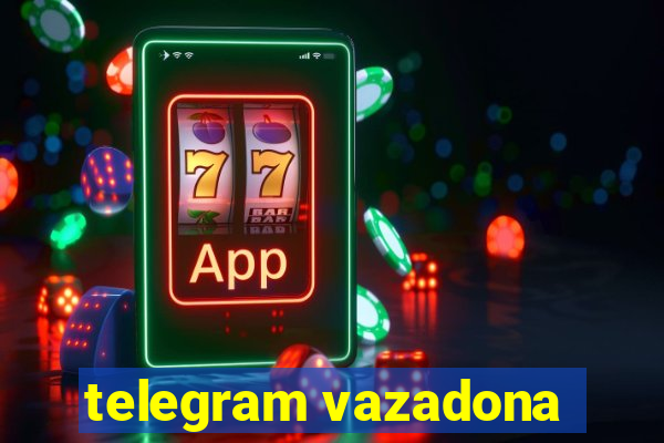 telegram vazadona